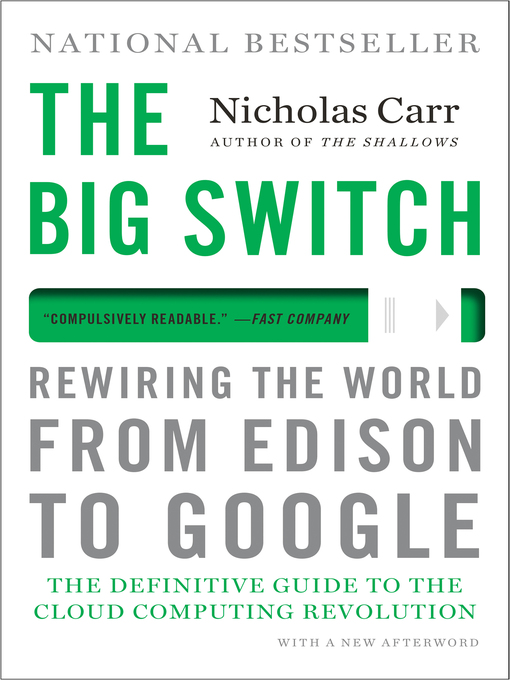 Title details for The Big Switch by Nicholas Carr - Available